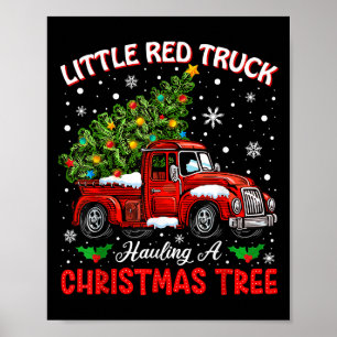 Little Red Truck Hauling A Christmas Tree Poster