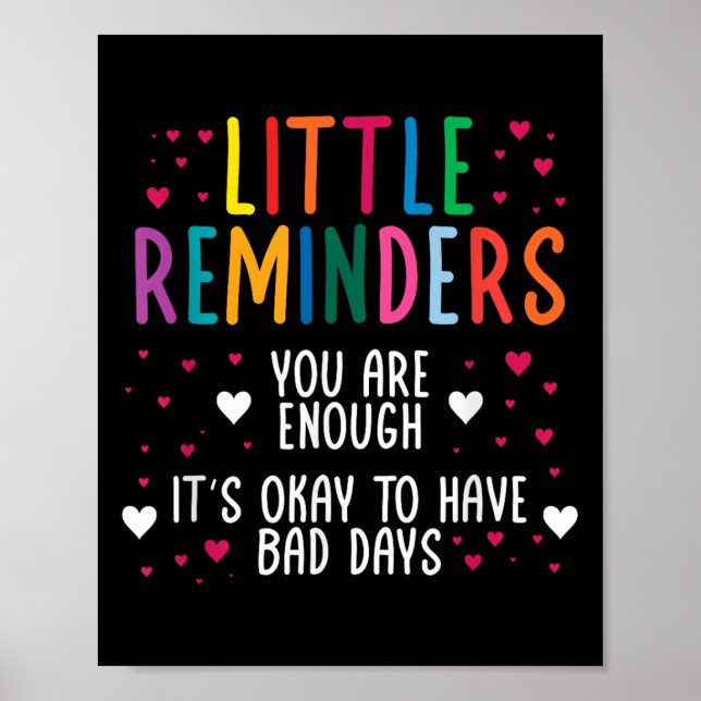 Little Reminder Depression Suicide Mental Health C Poster (Front)