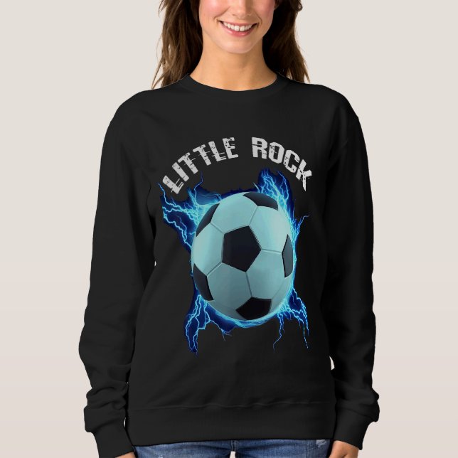 Little Rock Soccer Sweatshirt (Front)