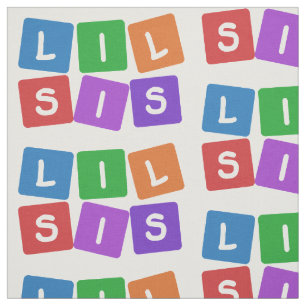 Little Sis custom fabric