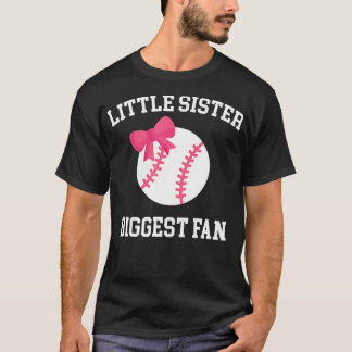 Little Sister Biggest Fan Baseball  Baby Sister  T-Shirt