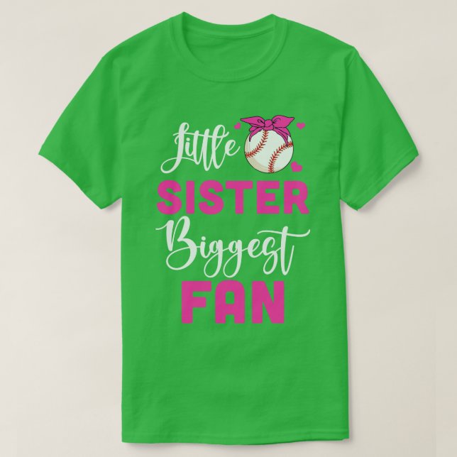 Little Sister Biggest Fan Baseball Girl T-Shirt (Design Front)