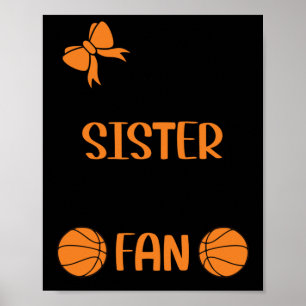 Little Sister Biggest Fan Basketball Sister  Poster