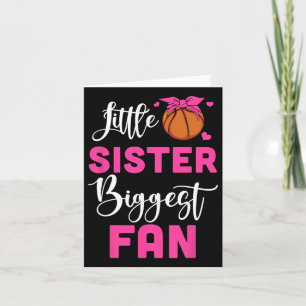 Little Sister Biggest Fan Bysketbyll Girl Card