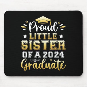 Little Sister Of A 2024 Graduate Senior Graduation Mouse Pad