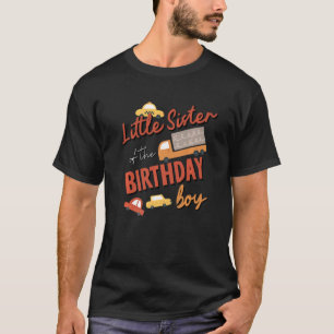 Little Sister Of Birthday Boy Car Theme Matching F T-Shirt