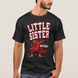 Little Sister Of The Birthday Girl Dabbing Strawbe T-Shirt