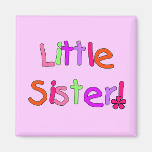 Little Sister T-shirts and Gifts Magnet