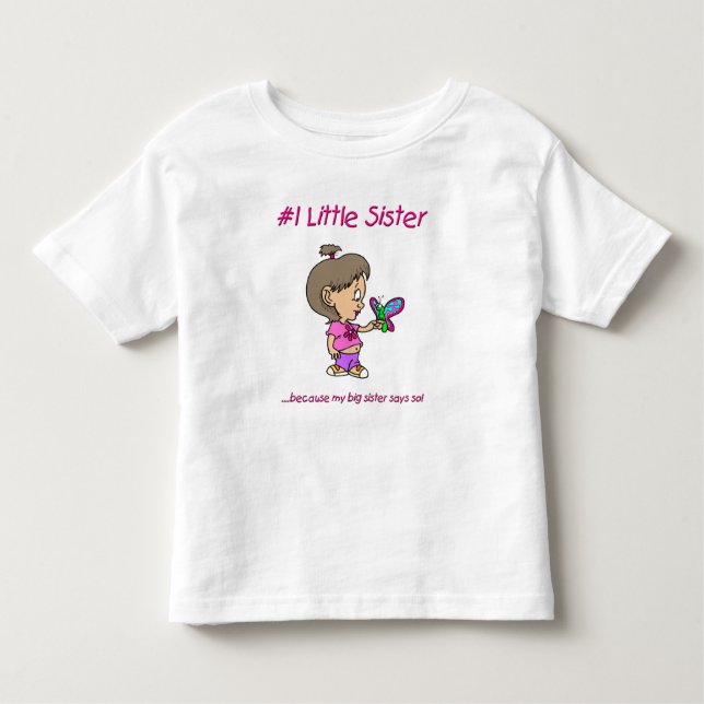 Little Sister Toddler T-Shirt (Front)