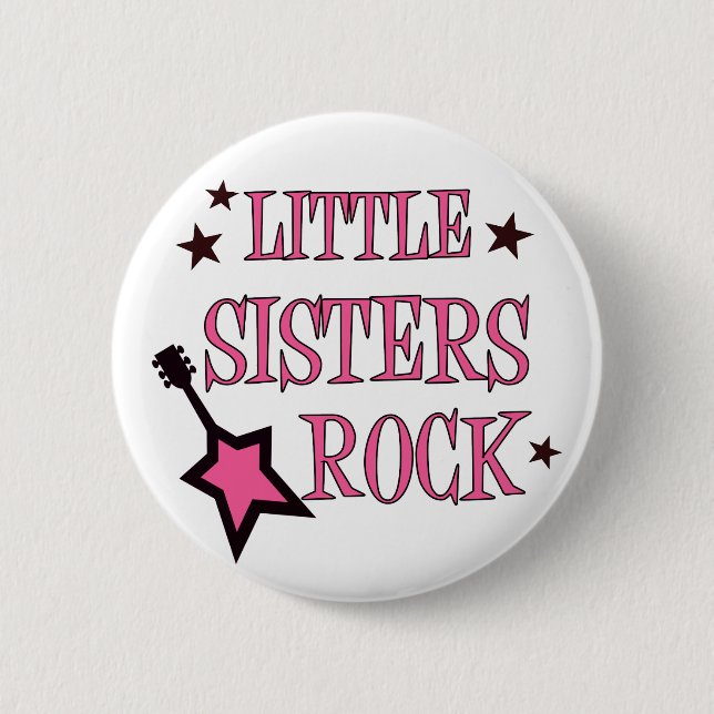 Little Sisters Rock 6 Cm Round Badge (Front)