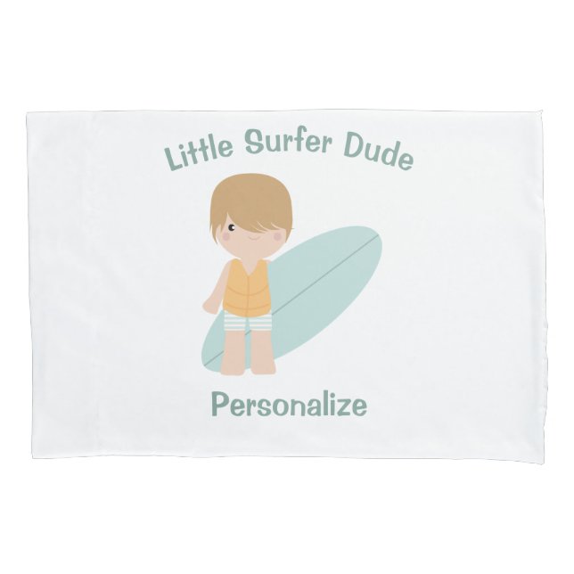 Little Surfer Dude Personalise Pillowcase (Front)