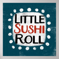 Little Sushi Roll Poster Wall Art