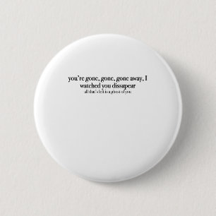 Little Talks Of Monsters And Men Lyrics Quote Stic 6 Cm Round Badge
