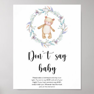 Little teddy bear Don't say baby Poster