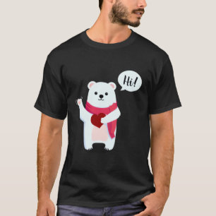 Little White Polar Bear Says Hi Red Heart Pink Sca T-Shirt