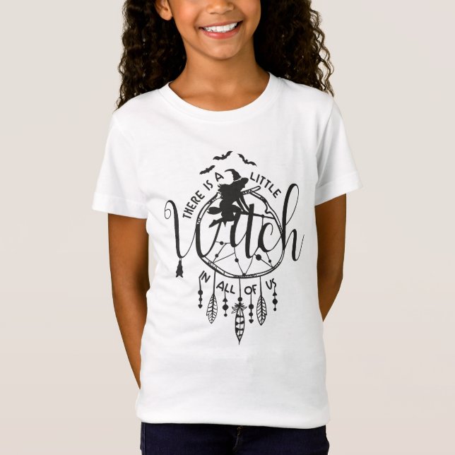 Little Witch in All of Us – Cute Girl’s Witchy T-Shirt (Front)