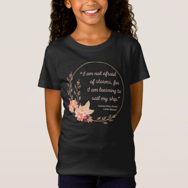 Little Women Quote I - Cute Style T-Shirt (Front)