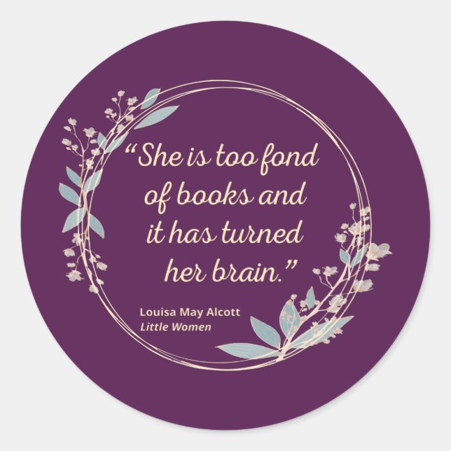 Little Women Quote II - Cute Style Classic Round Sticker (Front)