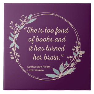 Little Women Quote II - Cute Style Tile
