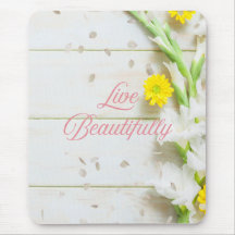 Live a beautiful life.