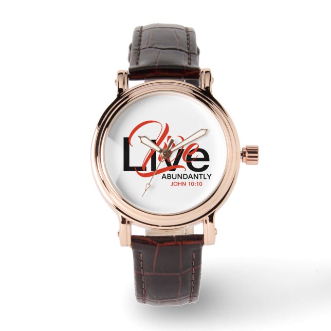 LIVE ABUNDANTLY Christian Scripture John 10 Watch (Front)
