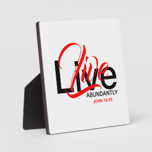 Live Abundantly Scripture John 10:10 Christian Plaque