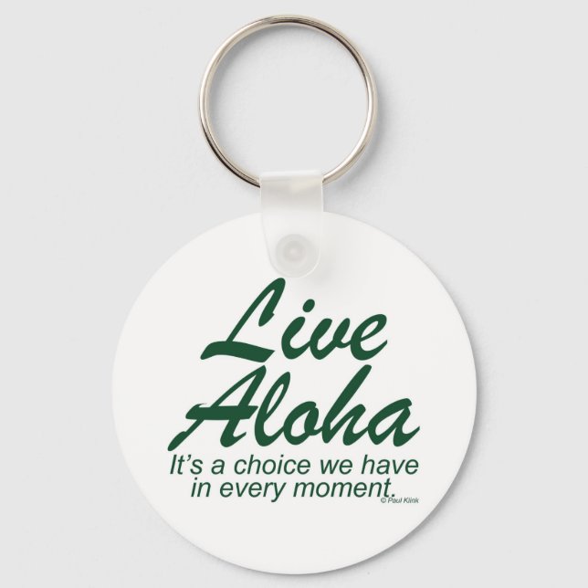 Live Aloha Design Items by Paul Klink Key Ring (Front)