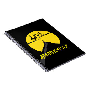 Live Ambitiously Notebook