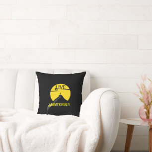 Live Ambitiously Throw Pillow