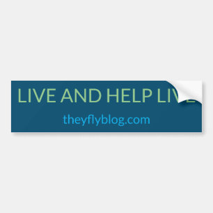 LIVE AND HELP LIVE BUMPER STICKER