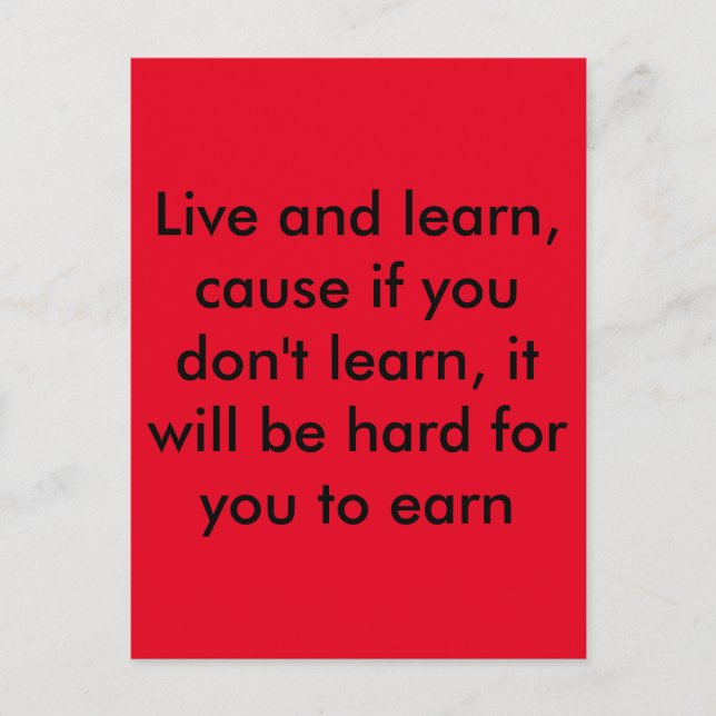 Live and Learn Postcard (Front)
