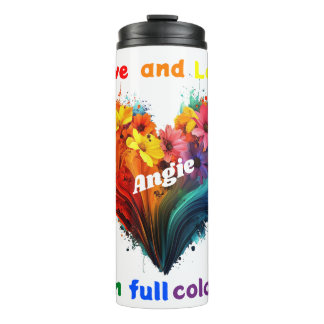 Live And Love In Full Colour Thermal Tumbler