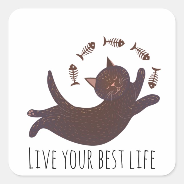 Live Best Life Whimsy Cat Square Sticker (Front)