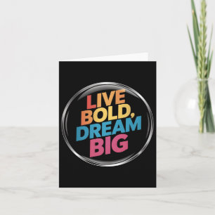 Live Bold Dream Big Sticker Card