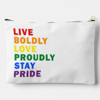 Live Boldly Love Proudly Stay Pride
