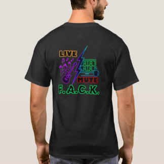 Live but You're on Mute T-Shirt