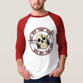 Live-By-The-Gun T-Shirt
