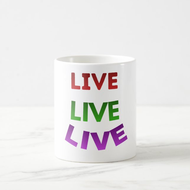 Live  coffee mug (Center)