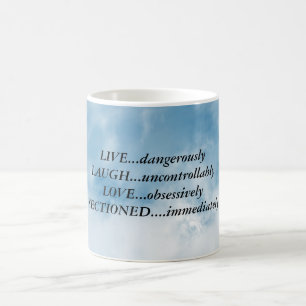 'Live dangerously' Mug