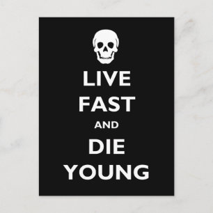 Live Fast And Die Young Postcard