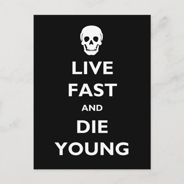 Live Fast And Die Young Postcard (Front)