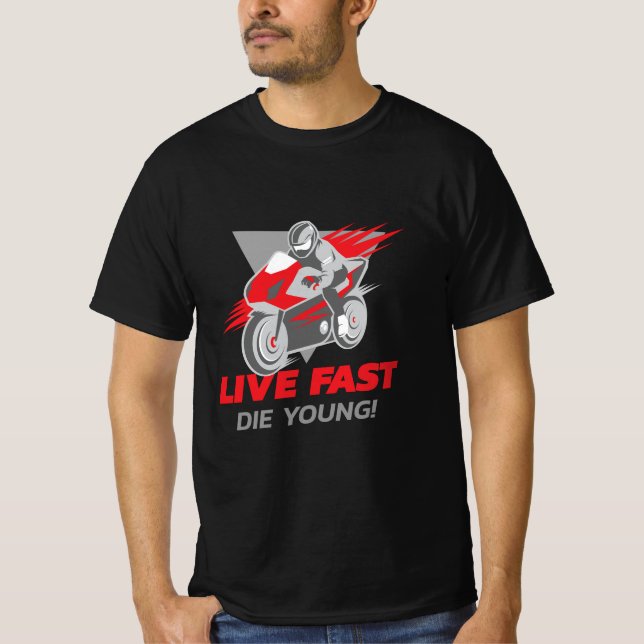 Live Fast, Die Young! F1 | Motorsport | Moto gp T-Shirt (Front)