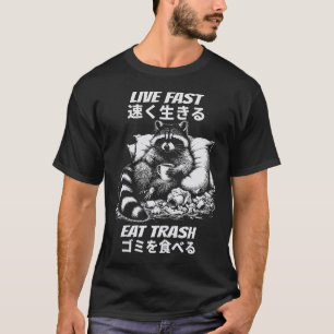 Live Fast Eat Trash Funny Japanese Racoon Graphic T-Shirt