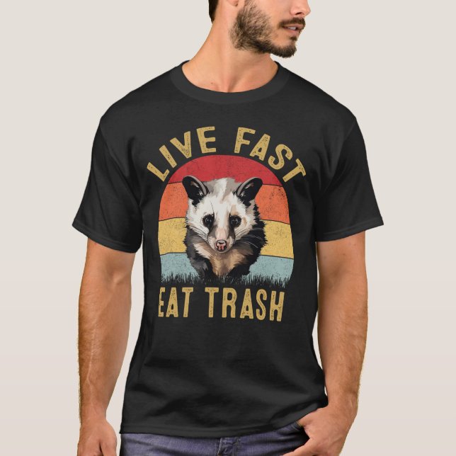 Live Fast Eat Trash Funny Possum Racoon Camping  T-Shirt (Front)