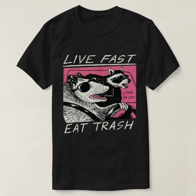 Live Fast Eat Trash Funny Retro Racoon Opossum  T-Shirt (Design Front)