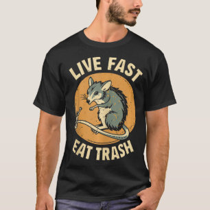 Live Fast Eat Trash Possum Funny Possum Camping Vi T-Shirt