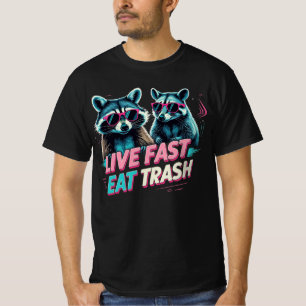 Live Fast Eat Trash Racoon Meme T-Shirt