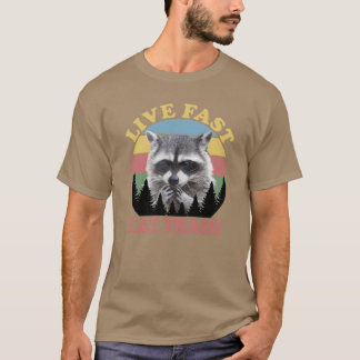 Live Fast Eatrash Vintage funny gift T-Shirt