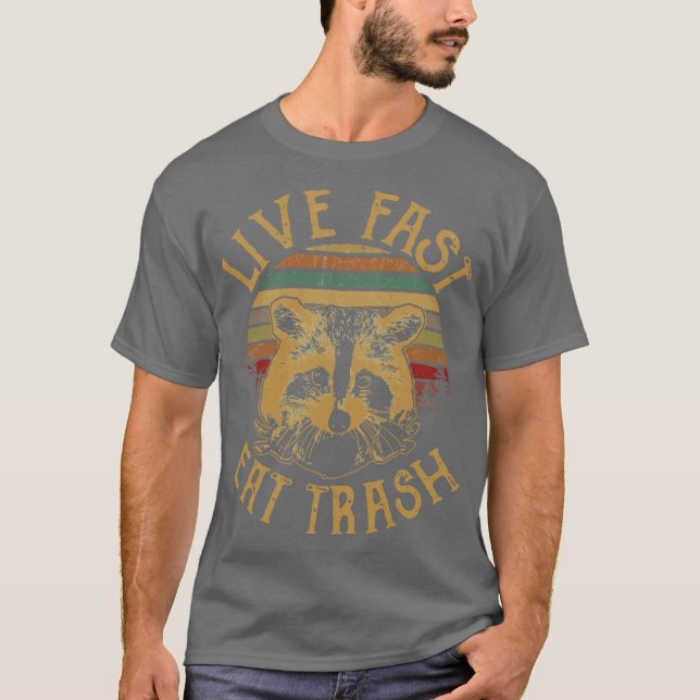 Live Fast Eatrash vintage T-Shirt (Front)