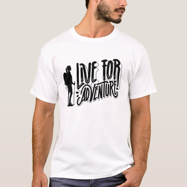 Live For Adventure T-Shirt (Front)